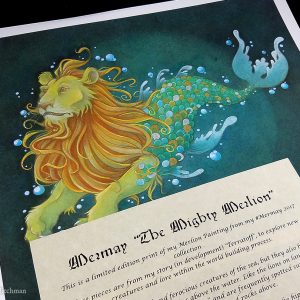 Photograph of a print of a watercolor, gouache and colored pencil full body painting of a mermaid lion under the sea surrounded by blue bubbles. Also known as a merlion, the creature has the torso and front legs of a golden lion and the tail of a fish. The merlion is swimming to the left at a ¾ angle with a tranquil expression on its face. He has bright orange eyes, a flowing orange gold mane, and yellowish gold fur. His tail hovers behind him, covered in gold and green scales of every shade. The merlion’s fins and tail fin are a soft green color that fades to white on the edges. In the background the waters are a deep teal green with a lighter circle of green directly behind the merlion. The print has a ½ inch white border around the edges. A sepia parchment paper with a story written on it is laying across the bottom of the print.