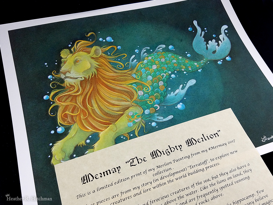 Photograph of a print of a watercolor, gouache and colored pencil full body painting of a mermaid lion under the sea surrounded by blue bubbles. Also known as a merlion, the creature has the torso and front legs of a golden lion and the tail of a fish. The merlion is swimming to the left at a ¾ angle with a tranquil expression on its face. He has bright orange eyes, a flowing orange gold mane, and yellowish gold fur. His tail hovers behind him, covered in gold and green scales of every shade. The merlion’s fins and tail fin are a soft green color that fades to white on the edges. In the background the waters are a deep teal green with a lighter circle of green directly behind the merlion. The print has a ½ inch white border around the edges. A sepia parchment paper with a story written on it is laying across the bottom of the print.